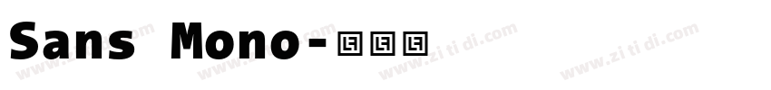 Sans Mono字体转换